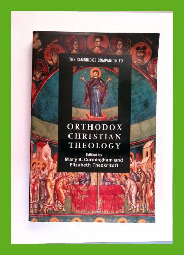 The Cambridge Companion to Orthodox Christian Theology