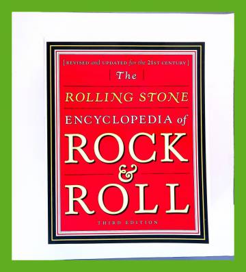 The Rolling Stone Encyclopedia of Rock & Roll