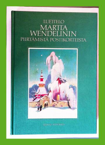 Luettelo Martta Wendelinin piirtämistä postikorteista