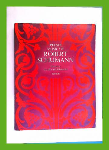 Piano music of Robert Schumann - Series II