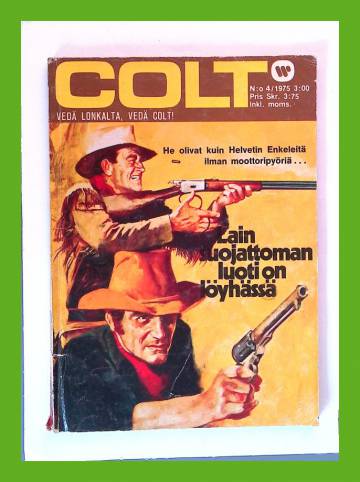 Colt 4/75 - Lainsuojattoman luoti on löyhässä