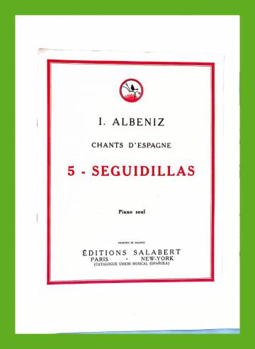 Chants d'Espagne No. 5 - Seguidillas