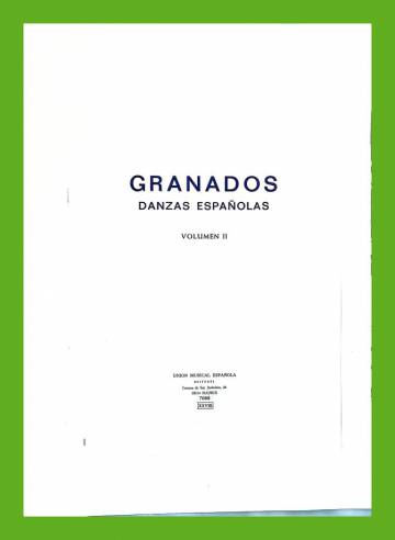 Granados - Danzas Españolas: Volumen 2