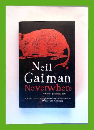 Neverwhere - The Author's Preferred Text