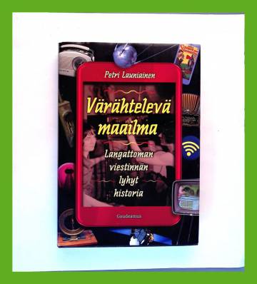 Värähtelevä maailma - Langattoman viestinnän lyhyt historia