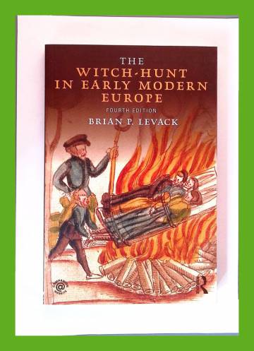 The Witch-hunt in Early Modern Europe