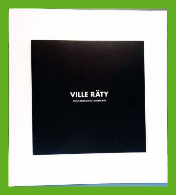 Ville Räty - Post-Romantic Landscape