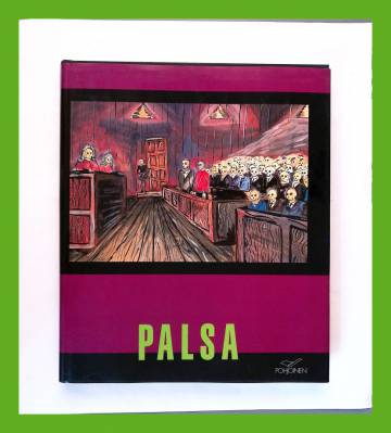 Palsa - Kalervo Palsan (1947-1987) elämästä ja taiteesta