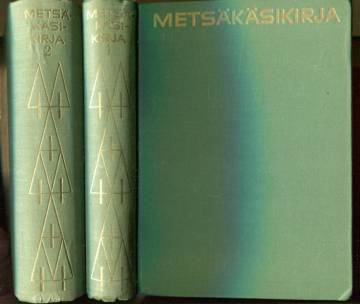 Metsäkäsikirja osat 1-2