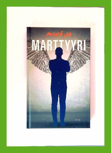 Minä ja marttyyri
