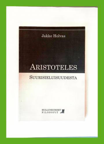 Aristoteles - Suurisieluisuudesta
