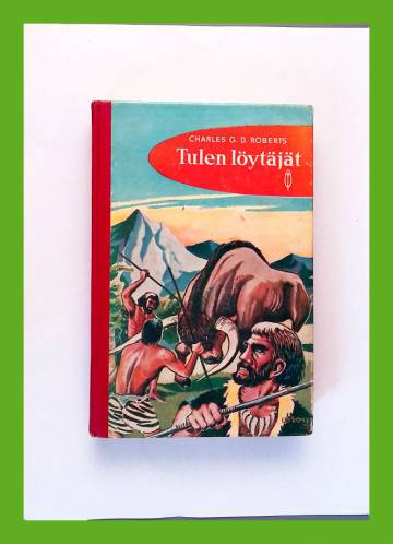 Tulen löytäjät (Punainen sulka 14)