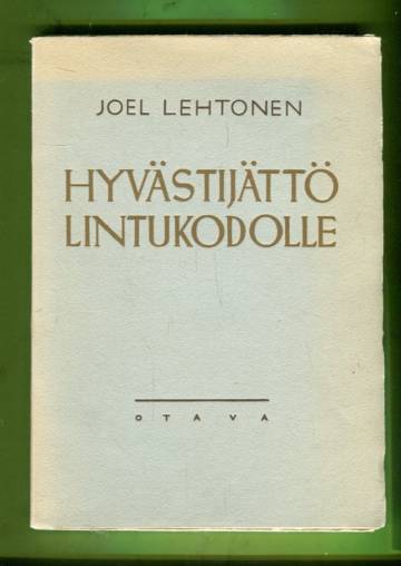 Hyvästijättö Lintukodolle