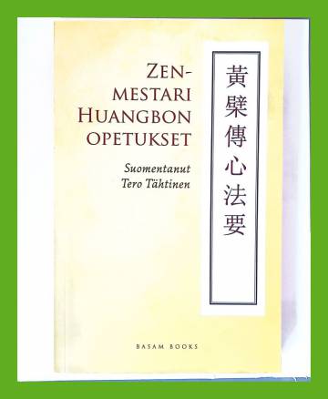 Zenmestari Huangbon opetukset