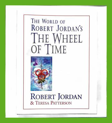 The World of Robert Jordan's the Wheel of Time