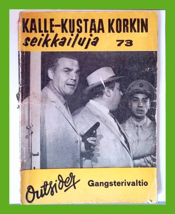 Kalle-Kustaa Korkin seikkailuja 73 (12/64) - Gangsterivaltio