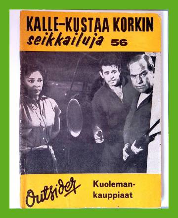 Kalle-Kustaa Korkin seikkailuja 56 (7/63) - Kuolemankauppiaat