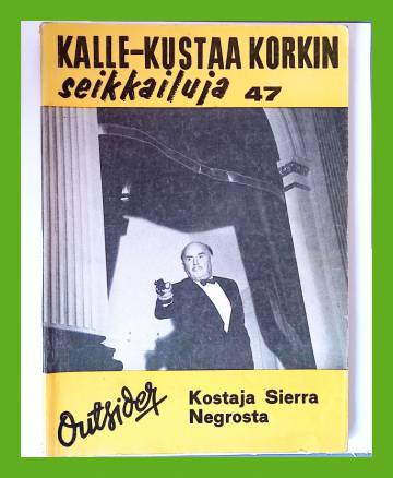 Kalle-Kustaa Korkin seikkailuja 47 (10/62) - Kostaja Sierra Negrosta