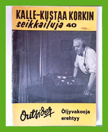 Kalle-Kustaa Korkin seikkailuja 40 (3/62) - Öljyvakooja erehtyy