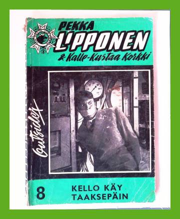 Pekka Lipponen & Kalle-Kustaa Korkki 8 (8/65) - Kello käy taaksepäin