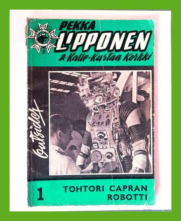 Pekka Lipponen & Kalle-Kustaa Korkki 1 (1/65) - Tohtori Capran robotti