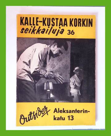 Kalle-Kustaa Korkin seikkailuja 36 (11/61) - Aleksanterinkatu 13