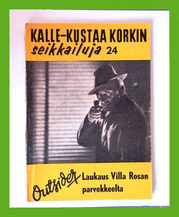 Kalle-Kustaa Korkin seikkailuja 24 (11/60) - Laukaus Villa Rosan parvekkeelta
