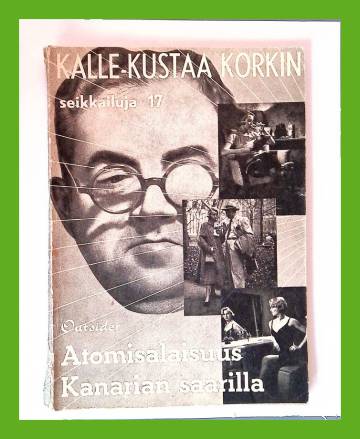 Kalle-Kustaa Korkin seikkailuja 17 (4/60) - Atomisalaisuus Kanarian saarilla