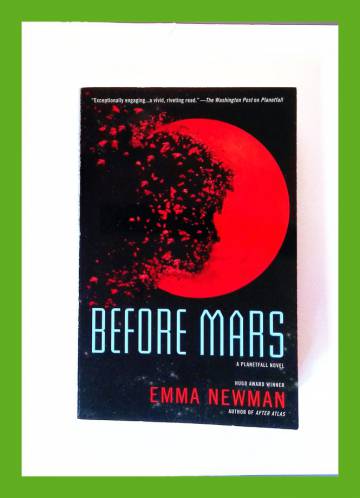 Before Mars - A Planetfall Novel