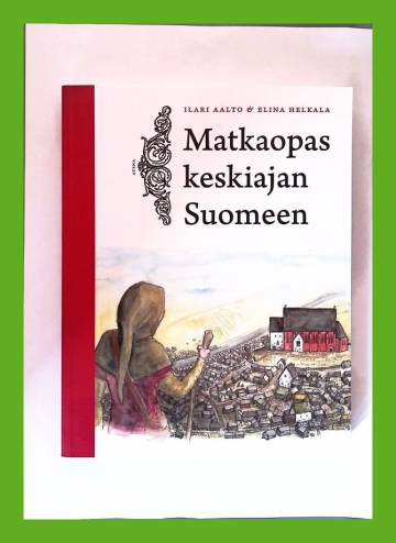 Matkaopas keskiajan Suomeen