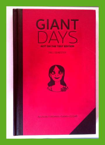 Giant Days Not on the Test Edition Vol. 1: Fall Semester