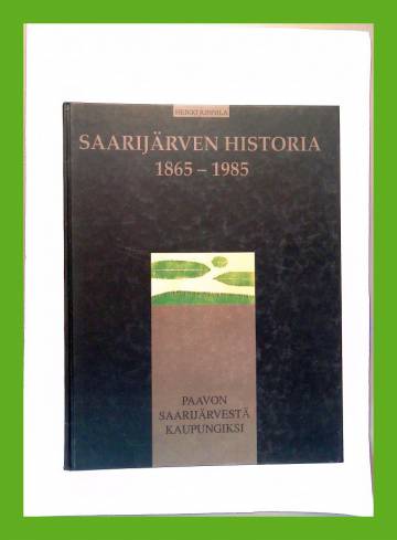 Saarijärven historia 1865-1985 - Paavon Saarijärvestä kaupungiksi