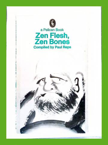 Zen flesh, Zen bone