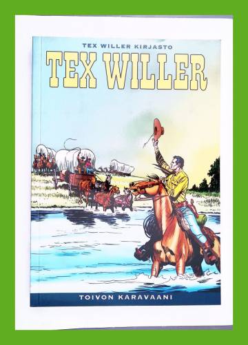 Tex Willer -kirjasto 64- Toivon karavaani