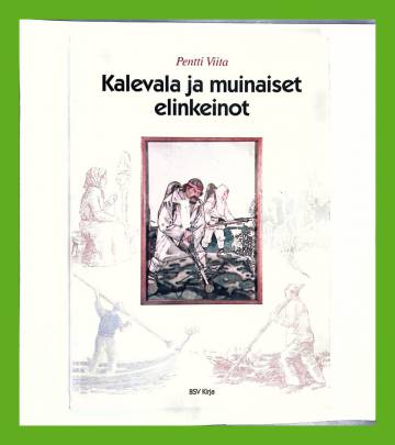 Kalevala ja muinaiset elinkeinot