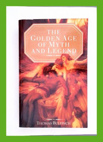 The Golden Age of Myth & Legend