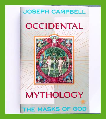 The Masks of God - Occidental Mythology