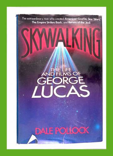 Skywalking - The Life and Films of George Lucas