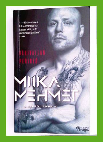 Miika Mehmet - Väkivallan perintö