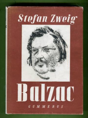 Balzac - Suuren kirjailijan elämä