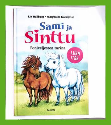 Sami ja Sinttu - Poniveljesten tarina