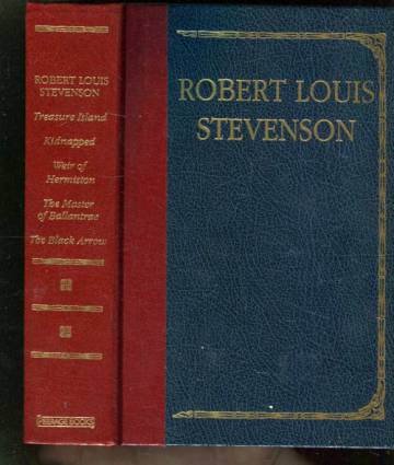 Treasure Island, Kidnapped, Weir of Hermiston, The Master of Ballantrae & The Black Arrow