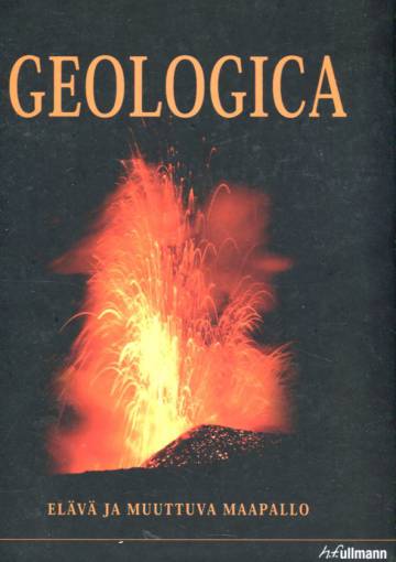 Geologica - Elävä ja muuttuva maapallo