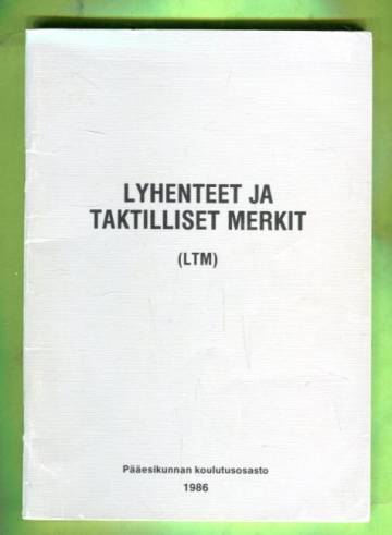 Lyhenteet ja taktilliset merkit (LTM)