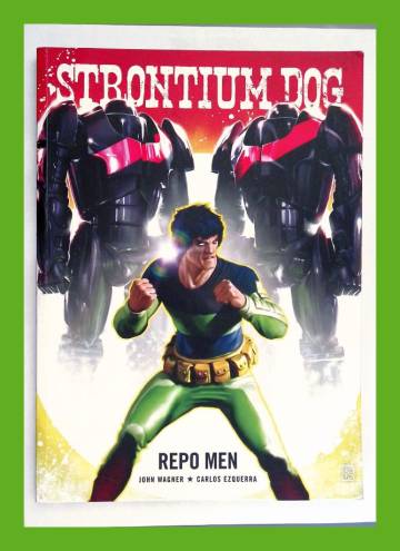 Strontium Dog: Repo Men
