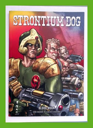 Strontium Dog: Blood Moon