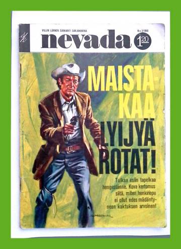 Nevada 2/68 - Maistakaa lyijyä, rotat!