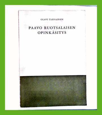 Paavo Ruotsalaisen opinkäsitys