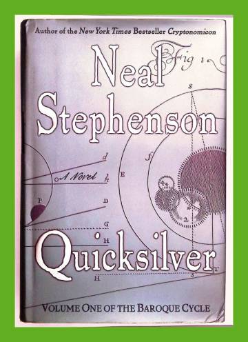 Quicksilver - Volume One of the Baroque Cycle