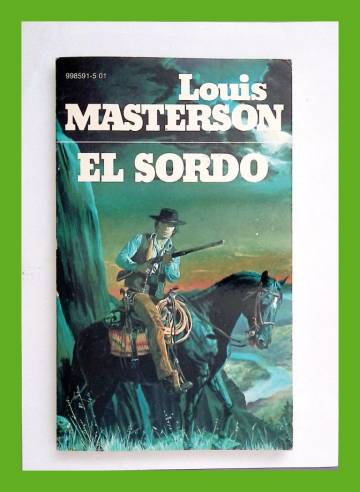 Louis Masterson 1 - El Sordo